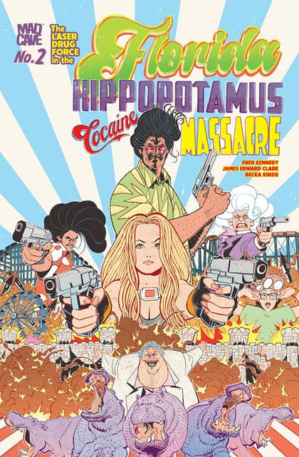 FLORIDA HIPPOPOTAMUS COCAINE MASSACRE #2 (OF 4) (PRE-ORDER: 03/25/2026)