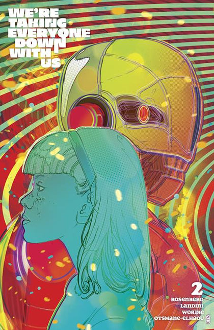 WERE TAKING EVERYONE DOWN WITH US #2 (OF 6) CVR B CHRISTIAN WARD VAR (PRE-ORDER: 04/30/2025)