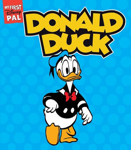 MY FIRST DISNEY PAL HC DONALD DUCK (PRE-ORDER: 04/15/2026)