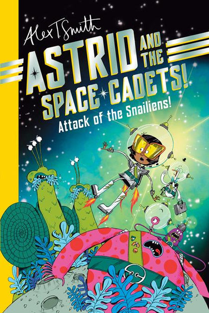 ASTRID AND THE SPACE CADETS ATTACK OF THE SNALIENS TP (PRE-ORDER: 04/08/2026)