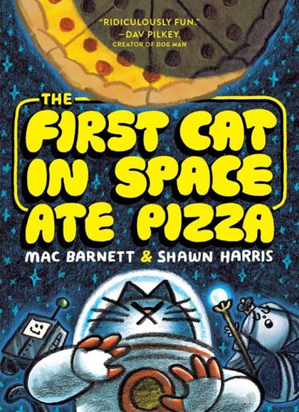 FIRST CAT IN SPACE TP ATE PIZZA  (PRE-ORDER: 04/01/2026)