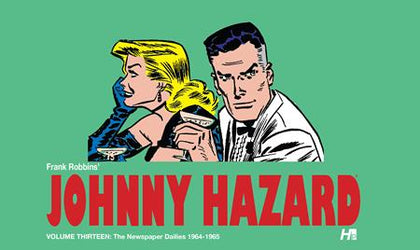 JOHNNY HAZARD HC VOL 13 THE NEWSPAPER DAILIES (1964-1965) (PRE-ORDER: 04/29/2026)