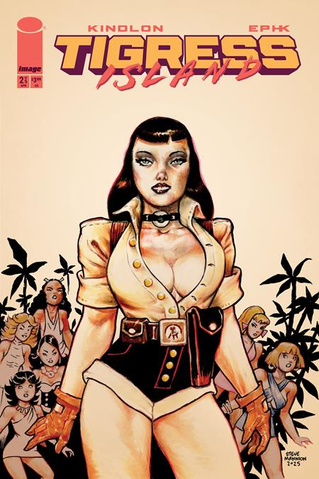 TIGRESS ISLAND #2 (OF 5) CVR D STEVE MANNION VAR (PRE-ORDER: 04/15/2026)