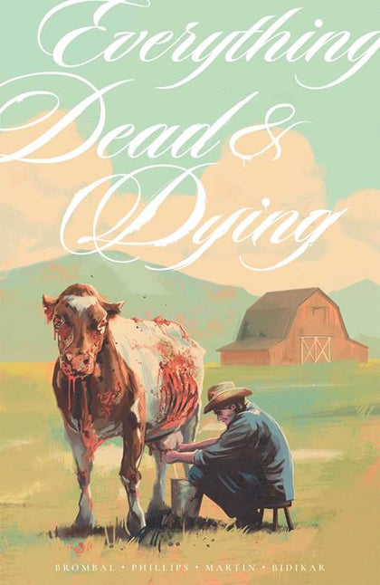 EVERYTHING DEAD & DYING TP (PRE-ORDER: 04/08/2026)