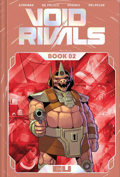 VOID RIVALS DLX EDITION HC BOOK 02 DIRECT MARKET EXCLUSIVE LORENZO DE FELICI FOIL CVR (PRE-ORDER: 05/27/2026)