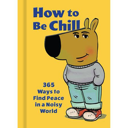 HOW TO BE CHILL HC (PRE-ORDER: 04/29/2026)