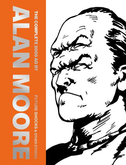COMPLETE 2000AD BY ALAN MOORE FUTURE SHOCKS & OTHER STORIES HC (PRE-ORDER: 04/08/2026)