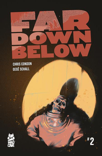 FAR DOWN BELOW #2 (OF 6) (PRE-ORDER: 05/07/2025)