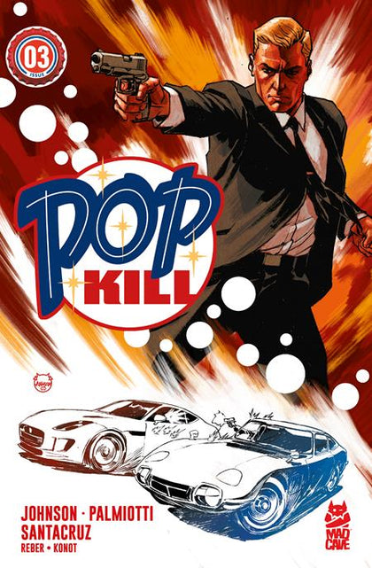 POP KILL #3 (OF 4) CVR A DAVE JOHNSON (PRE-ORDER: 05/07/2025)