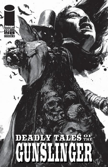 DEADLY TALES OF THE GUNSLINGER SPAWN #19 CVR B PATRIC REYNOLDS B&W VAR (PRE-ORDER: 05/13/2026)