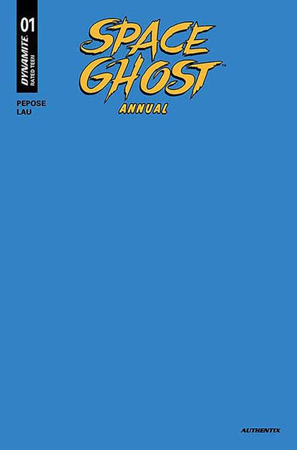SPACE GHOST ANNUAL #1 (ONE SHOT) CVR M BLUE BLANK AUTHENTIX FOC BONUS VAR (PRE-ORDER: 07/16/2025)