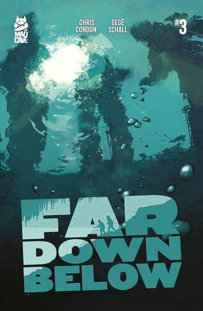 FAR DOWN BELOW #3 (OF 5) (PRE-ORDER: 06/11/2025)