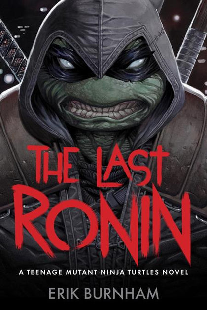 LAST RONIN NOVEL HC A TEENAGE MUTANT NINJA TURTLES NOVEL (PRE-ORDER: 06/03/2026)