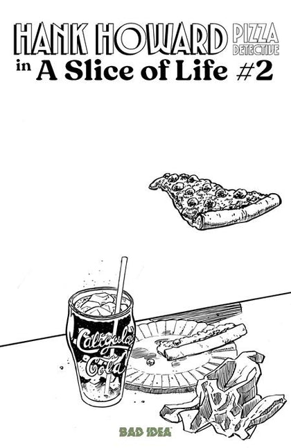 HANK HOWARD PIZZA DETECTIVE A SLICE OF LIFE #2 (OF 2) CVR C DAVID LAPHAM PIZZA SKETCH VAR (PRE-ORDER: 06/10/2026)