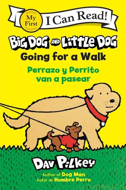 BIG DOG AND LITTLE DOG TP GOING FOR A WALK PERRAZO Y PERRITO VAN A PASEAR (Bilingual Language Edition) (PRE-ORDER: 06/24/2026)