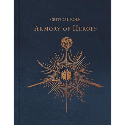 CRITICAL ROLE HC THE ARMORY OF HEROES (PRE-ORDER: 06/10/2026)