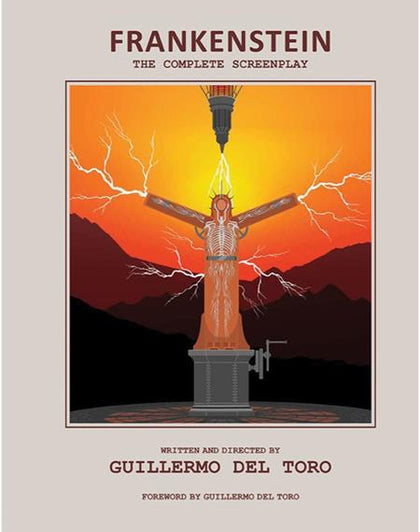 FRANKENSTEIN THE COMPLETE SCREENPLAY HC WRITTEN AND DIRECTED BY GUILLERMO DEL TORO (PRE-ORDER: 06/10/2026)