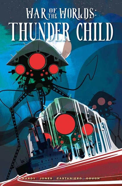 WAR OF THE WORLDS THUNDER CHILD HC DIRECT MARKET EDITION NORM KONYU CVR (PRE-ORDER: 06/03/2026)