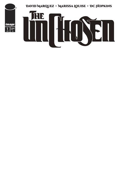 UNCHOSEN #1 (OF 4) CVR E BLANK SKETCH VAR (PRE-ORDER: 07/09/2025)