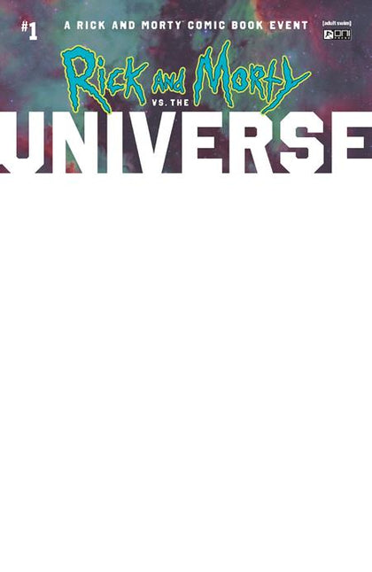 RICK AND MORTY VS THE UNIVERSE #1 (OF 4) CVR D BLANK SKETCH VAR (PRE-ORDER: 07/09/2025)