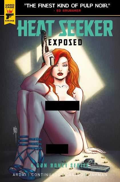 HEAT SEEKER EXPOSED A GUN HONEY SERIES #2 (OF 4) CVR C BRAO NUDE POLYBAGGED VAR (PRE-ORDER: 07/02/2025)