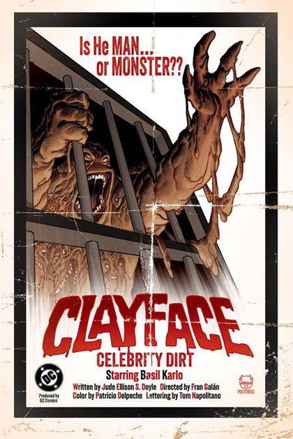 CLAYFACE CELEBRITY DIRT #1 (OF 6) CVR C DAVE JOHNSON CARD STOCK VAR (PRE-ORDER: 07/08/2026)