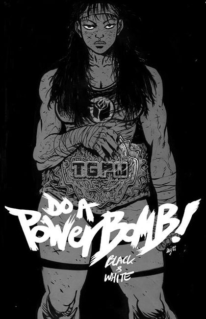 DO A POWERBOMB BLACK AND WHITE #1 (OF 3) CVR A DANIEL WARREN JOHNSON (PRE-ORDER: 07/08/2026)