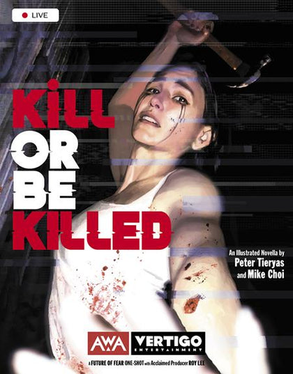 KILL OR BE KILLED (ONE SHOT) (PRE-ORDER: 08/20/2025)