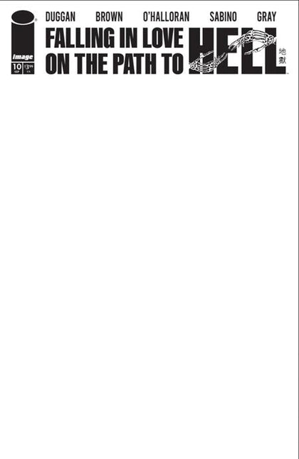 FALLING IN LOVE ON THE PATH TO HELL #10 CVR C BLANK SKETCH VAR (PRE-ORDER: 09/17/2025)