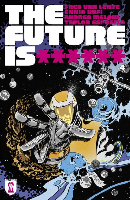 FUTURE IS ****** #4 (PRE-ORDER: 08/13/2025)