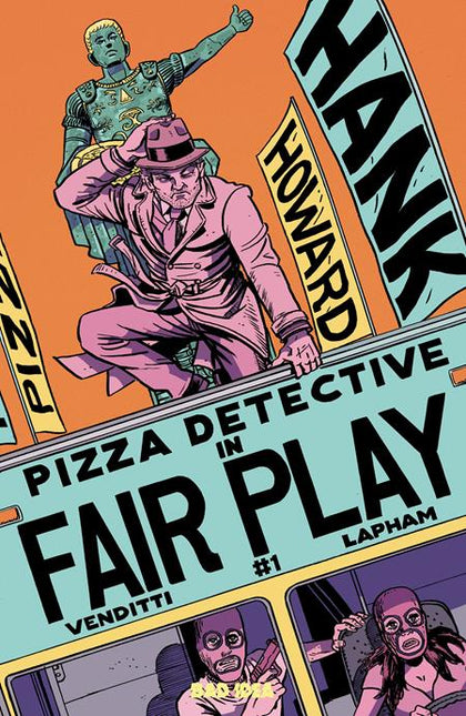 HANK HOWARD PIZZA DETECTIVE THE FAIR PLAY #1 (ONE SHOT) CVR A DAVID LAPHAM (PRE-ORDER: 08/05/2026)