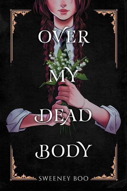 OVER MY DEAD BODY TP (PRE-ORDER: 09/30/2026)