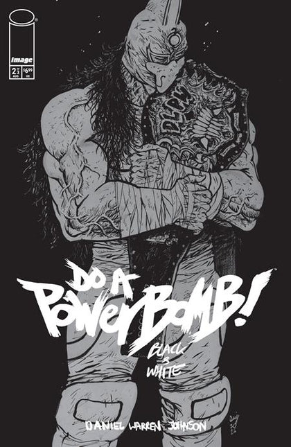 DO A POWERBOMB BLACK AND WHITE #2 (OF 3) CVR A DANIEL WARREN JOHNSON
