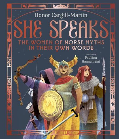 SHE SPEAKS THE WOMEN OF NORSE MYTHS IN THEIR OWN WORDS HC (PRE-ORDER: 09/03/2025)