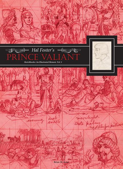 HAL FOSTERS PRINCE VALIANT SKETCHBOOKS HC VOL 01 AN ILLUSTRATED MEMOIR (PRE-ORDER: 09/10/2025)