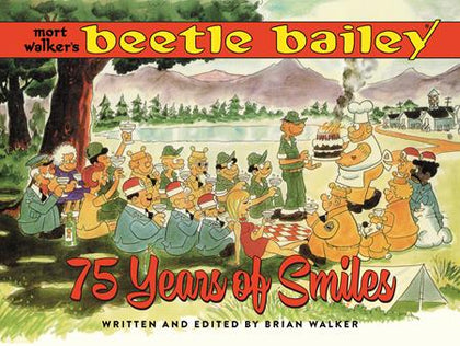 MORT WALKERS BEETLE BAILEY HC 75 YEARS OF SMILES (PRE-ORDER: 09/17/2025)
