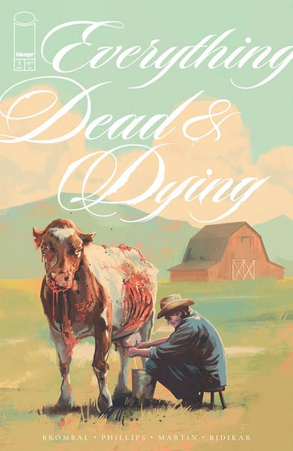 EVERYTHING DEAD & DYING #1 (OF 5) CVR A JACOB PHILLIPS (PRE-ORDER: 09/03/2025)