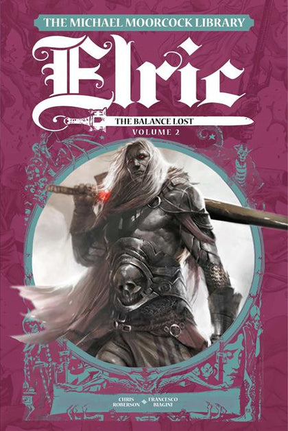 MICHAEL MOORCOCK LIBRARY ELRIC THE BALANCE LOST HC VOL 02 (PRE-ORDER: 09/10/2025)