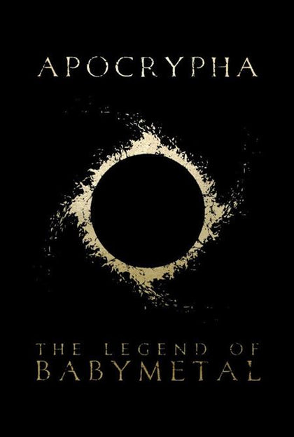 APOCRYPHA THE LEGEND OF BABY METAL TP Previously Offered Thru Diamond (PRE-ORDER: 09/17/2025)