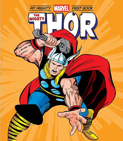 MIGHTY THOR MY MIGHTY MARVEL FIRST BOOK HC (PRE-ORDER: 09/02/2026)