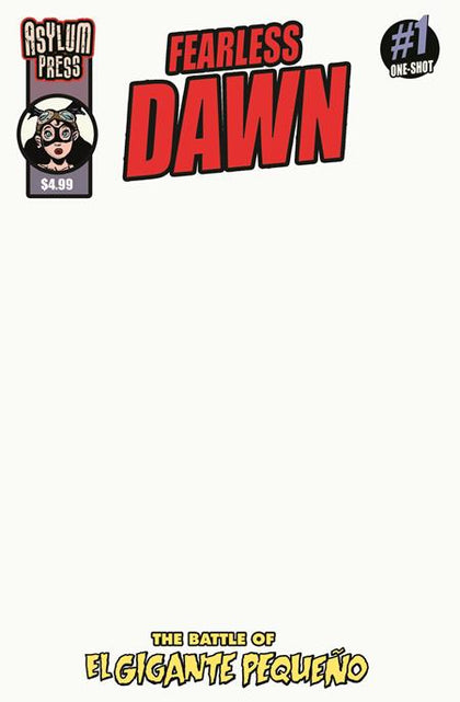 FEARLESS DAWN THE BATTLE OF EL GIGANTE PEQUENO (ONE-SHOT) CVR C STEVE MANNION BLANK SKETCH VAR (PRE-ORDER: 09/16/2026)