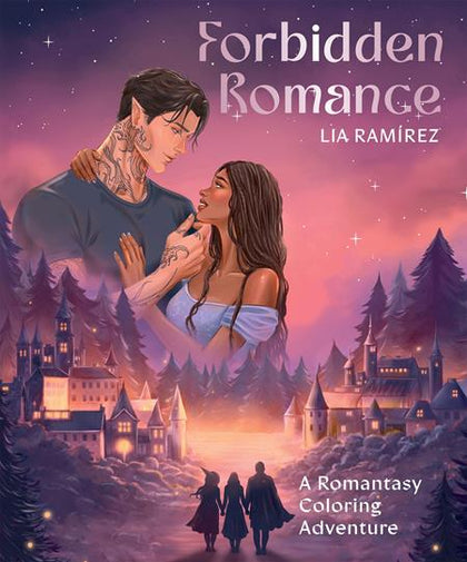 FORBIDDEN ROMANCE TP A ROMANTASY COLORING ADVENTURE (PRE-ORDER: 09/30/2026)