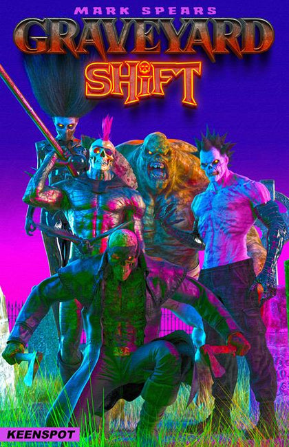 MARK SPEARS GRAVEYARD SHIFT #1 CVR A MARK SPEARS SHIFT HAPPENS (PRE-ORDER: 09/16/2026)