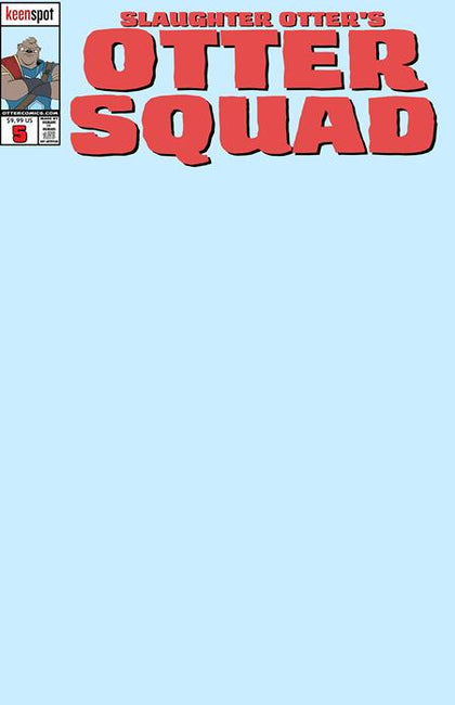 OTTER SQUAD #5 CVR D BABY BLUE BLANK SKETCH COVER BAGGED WITH TRADING CARD VAR (PRE-ORDER: 09/30/2026)