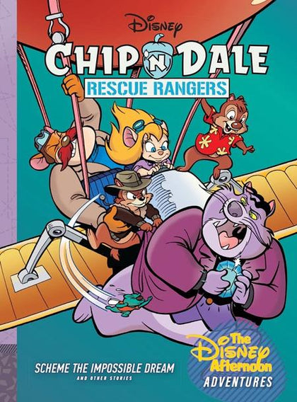 CHIP N DALE RESCUE RANGERS HC VOL 07 SCHEME THE IMPOSSIBLE DREAM DISNEY AFTERNOON ADVENTURES (PRE-ORDER: 09/30/2026)
