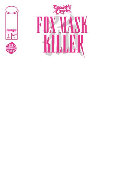 EXQUISITE CORPSES FOX MASK KILLER #1 (OF 5) CVR D BLANK SKETCH VAR (PRE-ORDER: 09/16/2026)