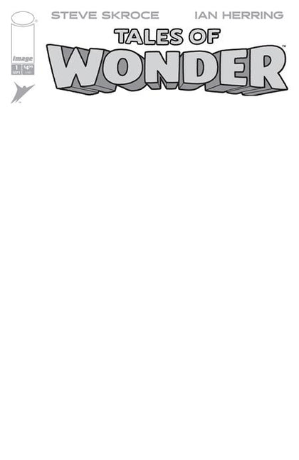 TALES OF WONDER #1 (OF 5) CVR G BLANK SKETCH VAR (PRE-ORDER: 09/02/2026)