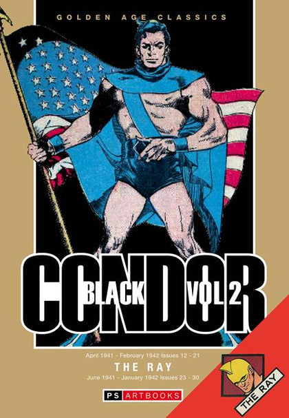 GOLDEN AGE CLASSICS BLACK CONDOR & THE RAY HC VOL 02 (PRE-ORDER: 09/02/2026)