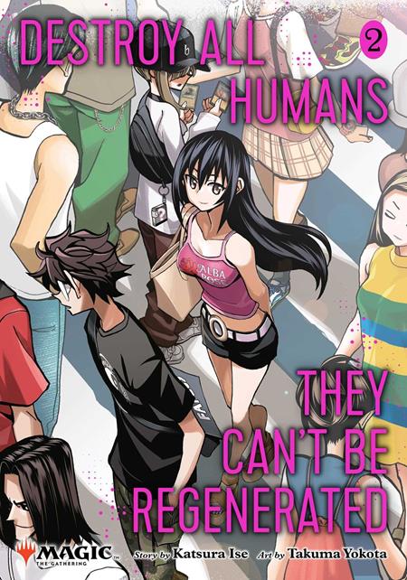 DESTROY ALL HUMANS THEY CANT BE REGENERATED A MAGIC THE GATHERING MANGA TP VOL 02 (PRE-ORDER: 10/21/2026)