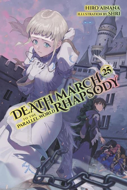 DEATH MARCH TO THE PARALLEL WORLD RHAPSODY LIGHT NOVEL VOL 25 (PRE-ORDER: 09/09/2026)